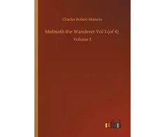 KNYGA Charles Robert Maturin Melmoth the Wanderer Vol 3 (of 4)