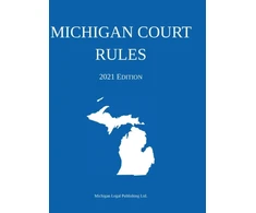 KNYGA Bookshop Michigan Court Rules; 2021 Edition