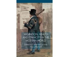 KNYGA Bookshop Migration, Health and Ethnicity in the Modern World