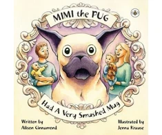 KNYGA Bookshop Mimi the Pug Had a Very Smushed Mug