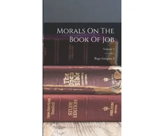 KNYGA Bookshop Morals On The Book Of Job; Volume 1