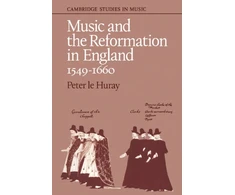 KNYGA Bookshop Music and the Reformation in England 1549–1660