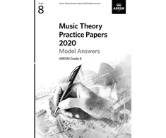 KNYGA Bookshop Music Theory Practice Papers 2020 Model Answers, ABRSM Grade 8