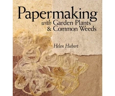 KNYGA Bookshop Papermaking with Garden Plants &amp; Common Weeds