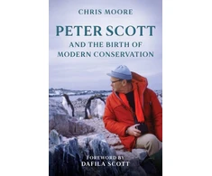 KNYGA Bookshop Peter Scott and the Birth of Modern Conservation