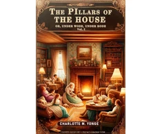 KNYGA Bookshop Pillars of the HouseOr, Under Wode, Under Rode Vol. I (Edition2024)