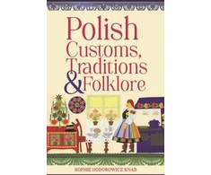 KNYGA Bookshop Polish Customs, Traditions &amp; Folklore