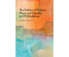 KNYGA Bookshop Politics of Women, Peace, and Security in UN Mediation