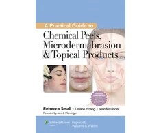 KNYGA Bookshop Practical Guide to Chemical Peels, Microdermabrasion &amp; Topical Products