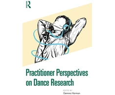 KNYGA Bookshop Practitioner Perspectives on Dance Research