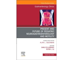 KNYGA Carl Di, MD (Nationwide Childrens Hospital Professor of Pediatrics,the Ohio State University College of Medicine, USA) Lorenzo Present and Future of Pediatric Neurogastroenterology and Motility, An Issue of Gastroenterology Clinics of North America