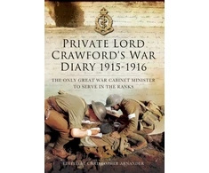 KNYGA Bookshop Private Lord Crawford's Great War Diaries: From Medical Orderly to Cabinet Minister