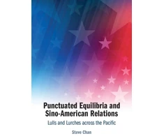 KNYGA Bookshop Punctuated Equilibria and Sino-American Relations
