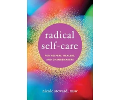 KNYGA Bookshop Radical Self-Care for Helpers, Healers, and Changemakers