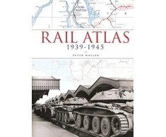KNYGA Peter Waller Rail Atlas 1939-1945