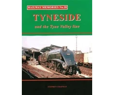 KNYGA Bookshop Railway Memories No.28 Tyneside and the Tyne Valley