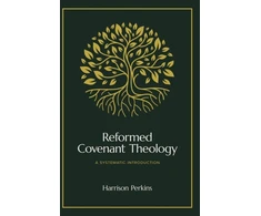 KNYGA Bookshop Reformed Covenant Theology
