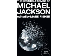 KNYGA Bookshop Resistible Demise of Michael Jackson, The