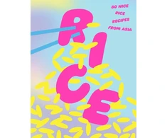 KNYGA Bookshop Rice: 80 Nice Rice Recipes from Asia