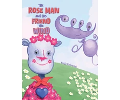 KNYGA Bookshop Rose Man and His Friend the Wind