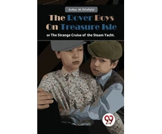 KNYGA Bookshop Rover Boys on Treasure Isle or, the Strange Cruise of the Steam Yacht.