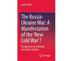 KNYGA Bookshop Russia-Ukraine War: A Manifestation of the ‘New Cold War’?