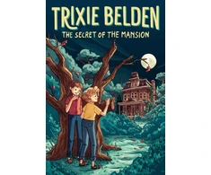 KNYGA Secret of the Mansion: Trixie Belden