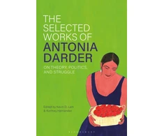 KNYGA Kevin D. (Drake University, USA) Lam Selected Works of Antonia Darder