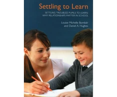 KNYGA Bookshop Settling Troubled Pupils to Learn: Why Relationships Matter in School
