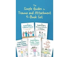KNYGA Bookshop Simple Guides to Trauma and Attachment 5-Book Set