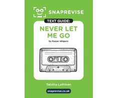 KNYGA SnapRevise Never Let Me Go Text Guide for English Literature