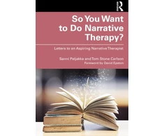 KNYGA Bookshop So You Want to Do Narrative Therapy?