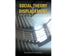 KNYGA Bookshop Social Theory of Displacement: Adventures in the Everyday