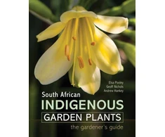 KNYGA Bookshop South African Indigenous Garden Plants – The gardener’s guide