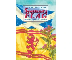 KNYGA David Ross Story of Scotland's Flag and the Lion and Thistle