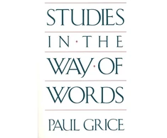 KNYGA Paul Grice Studies in the Way of Words