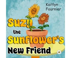 KNYGA Bookshop Suzy the Sunflower's New Friend