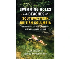 KNYGA Bookshop Swimming Holes and Beaches of Southwestern British Columbia