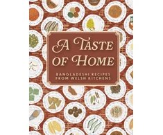 KNYGA Bookshop Taste of Home - Bangladeshi Recipes from Welsh Kitchens