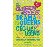 KNYGA Bookshop Teen Life Confidential: Queen Bees, Drama Queens &amp; Cliquey Teens