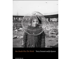 KNYGA Bookshop Terry Dennett &amp; Jo Spence: Our Studio Was The World