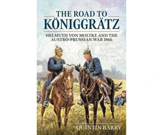 KNYGA Bookshop The Road to Koniggratz