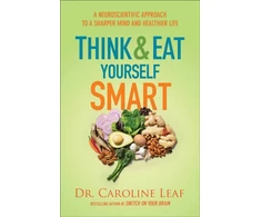 KNYGA Bookshop Think and Eat Yourself Smart – A Neuroscientific Approach to a Sharper Mind and Healthier Life