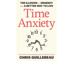 KNYGA Bookshop Time Anxiety: The Illusion of Urgency and a Better Way to Live