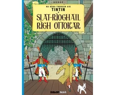 KNYGA Bookshop Tintin sa Gaidhlig: Slat-Rioghail Righ Ottokar (Tintin in Gaelic)