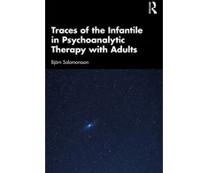 KNYGA Bookshop Traces of the Infantile in Psychoanalytic Therapy with Adults