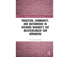 KNYGA Bookshop Tradition, Community, and Nationhood in Richard Wagner’s Die Meistersinger von Nurnberg