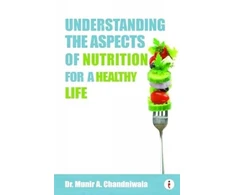 KNYGA Bookshop Understanding The Aspects of Nutrition For A Healthy Life