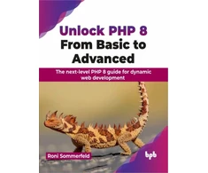 KNYGA Bookshop Unlock PHP 8: From Basic to Advanced