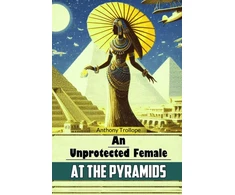 KNYGA Bookshop Unprotected Female at the Pyramids (Edition2024)